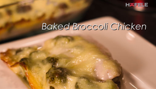 Hafele Baked Broccoli Chicken